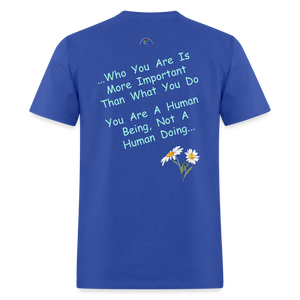 "Human Being T shirt* - royal blue