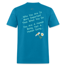 Load image into Gallery viewer, &quot;Human Being T shirt* - turquoise