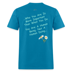 "Human Being T shirt* - turquoise