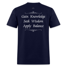 Load image into Gallery viewer, Knowledge, Wisdom &amp; Balance- Crewneck T Shirt - navy