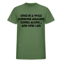 Load image into Gallery viewer, Amazing Comes Along...Gildan Ultra Cotton Adult T-Shirt - military green