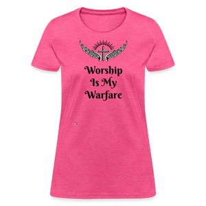 Worship Is My Warfare Women's T-Shirt - heather pink