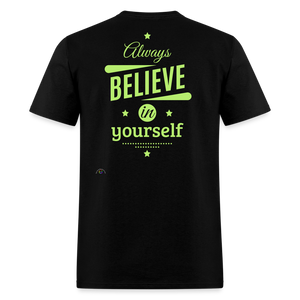 Always Believe In Yourself - black