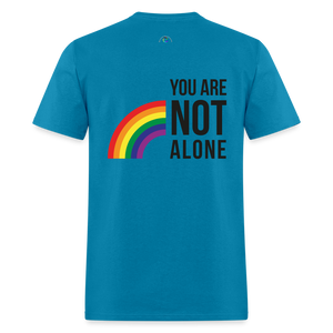 You Are Not Alone - turquoise