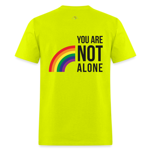 You Are Not Alone - safety green