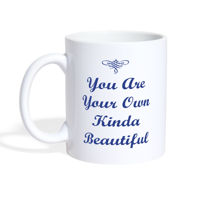 You Are Your Own Kinda Beautiful-Coffee/Tea Mug - white