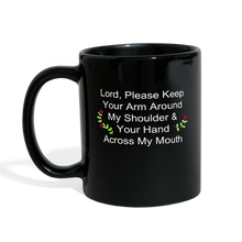 Load image into Gallery viewer, Lord, Please...Full Color Mug - black