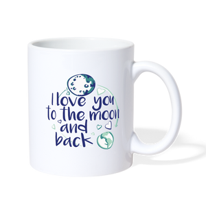 'I Love You To The Moon & Back' MUG - white