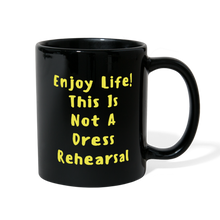 Load image into Gallery viewer, Enjoy Life Full Color Mug - black