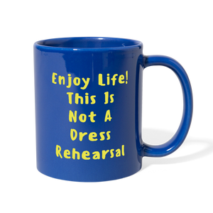 Enjoy Life Full Color Mug - royal blue