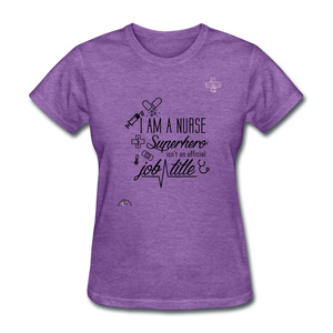 "I Am A Nurse" Women's T-Shirt - purple heather