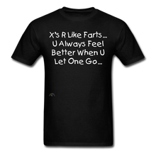 Load image into Gallery viewer, &quot;X&#39;s R Like...Farts&quot; (Unisex/Men&#39;s T-Shirt) - black