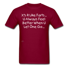 Load image into Gallery viewer, &quot;X&#39;s R Like...Farts&quot; (Unisex/Men&#39;s T-Shirt) - burgundy