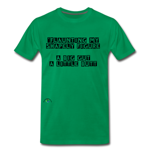 Big Gut-Little Butt - Men's Premium T-Shirt - kelly green