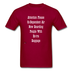 Co Dependent Air Extra Baggage-Men's T-Shirt - dark red