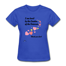 Load image into Gallery viewer, I Am Loved....Women&#39;s T-Shirt - royal blue