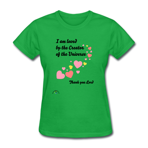 I Am Loved....Women's T-Shirt - bright green