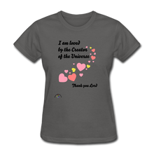 Load image into Gallery viewer, I Am Loved....Women&#39;s T-Shirt - charcoal