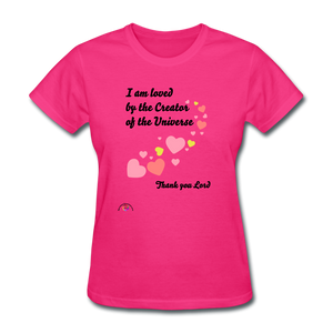 I Am Loved....Women's T-Shirt - fuchsia