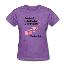 Load image into Gallery viewer, I Am Loved....Women&#39;s T-Shirt - purple heather