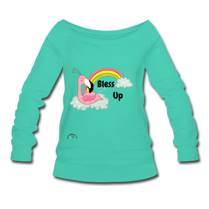 "Bless Up" Women's Wideneck Sweatshirt - teal