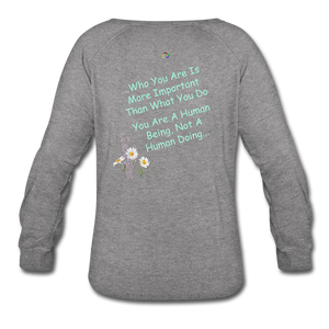 "Human Being" - Women’s Crew neck Sweatshirt - heather gray