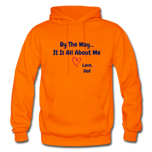 By The Way...Men’s Gildan Hoodie - orange