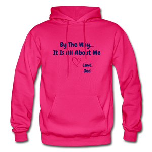 By The Way...Men’s Gildan Hoodie - fuchsia