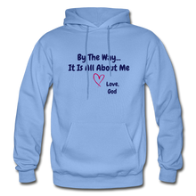 Load image into Gallery viewer, By The Way...Men’s Gildan Hoodie - carolina blue