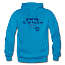 Load image into Gallery viewer, By The Way...Men’s Gildan Hoodie - turquoise