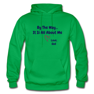 By The Way...Men’s Gildan Hoodie - kelly green