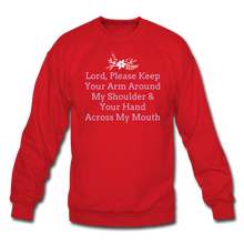 Load image into Gallery viewer, Lord, Please...Crewneck Sweatshirt - red