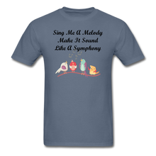 Load image into Gallery viewer, Sing Me A Melody - Unisex/Men&#39;s T-Shirt - denim