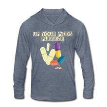 Load image into Gallery viewer, Up Your Meds Pleeeze - Unisex Tri-Blend Hoodie Shirt - heather blue