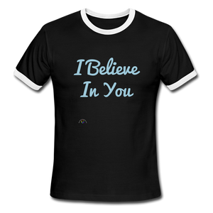 I Believe In You- Men's Ringer T-Shirt - black/white