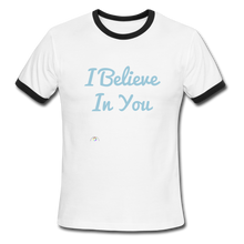 Load image into Gallery viewer, I Believe In You- Men&#39;s Ringer T-Shirt - white/black