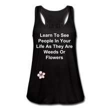 Load image into Gallery viewer, Weeds Or Flowers - Women&#39;s Flowy Tank Top by Bella - black