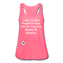 Load image into Gallery viewer, Weeds Or Flowers - Women&#39;s Flowy Tank Top by Bella - neon pink