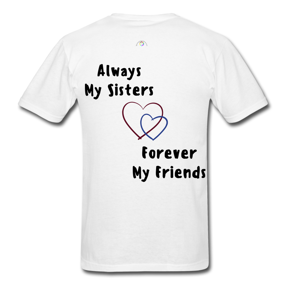 Memorial  Sister - Friend Unisex Classic T-Shirt - white