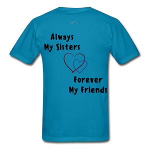 Memorial  Sister - Friend Unisex Classic T-Shirt - turquoise