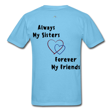 Load image into Gallery viewer, Memorial  Sister - Friend Unisex Classic T-Shirt - aquatic blue